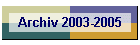 Archiv 2003-2005