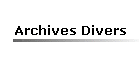 Archives Divers