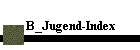 B_Jugend-Index