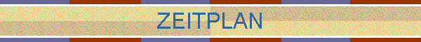 ZEITPLAN